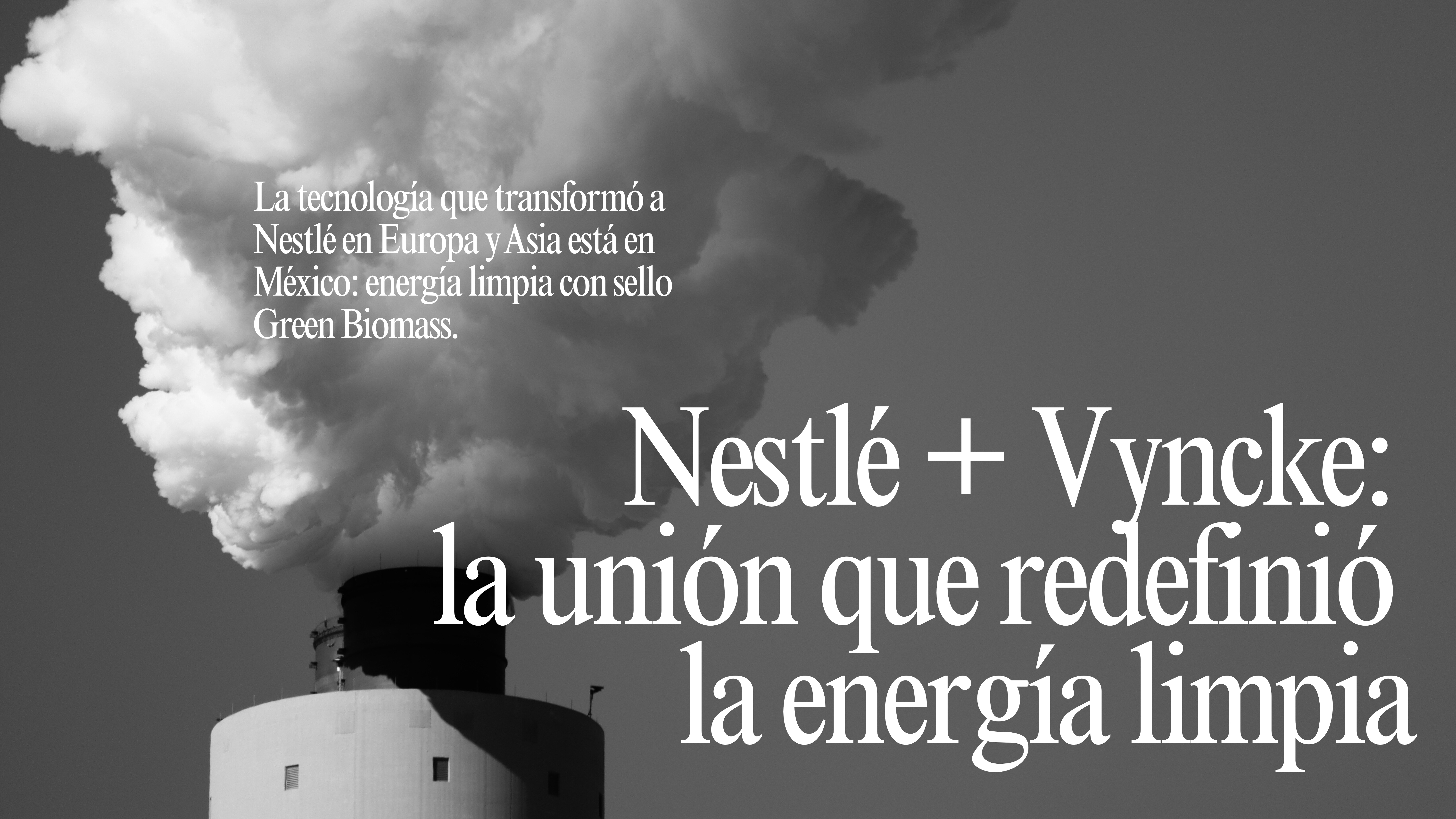 Nestlé reduce hasta un 90 % sus emisiones de CO₂ gracias a las calderas de biomasa de Vyncke, la misma tecnología disponible en México a través de Green Biomass.